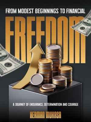 cover image of From Modest Beginning to Financial Freedom
